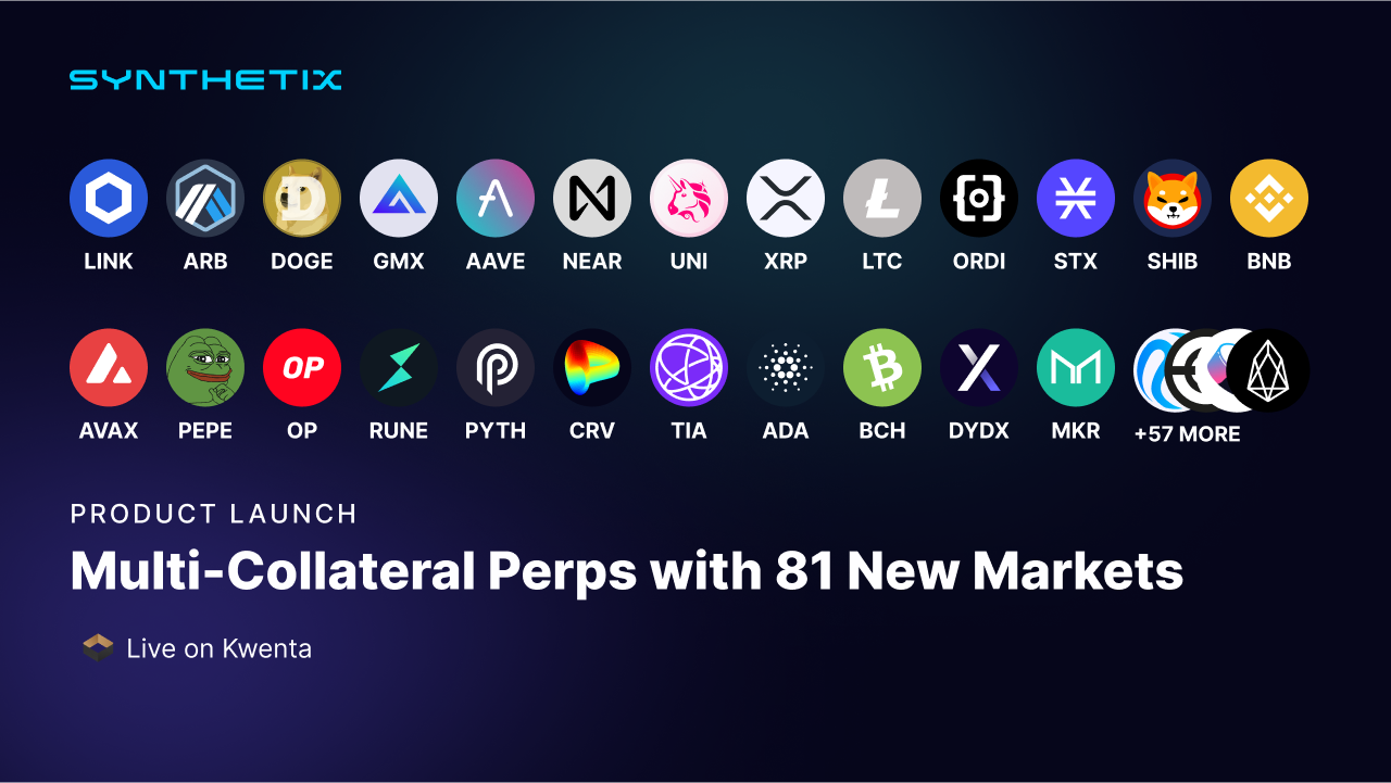 Synthetix Perps multi-collaterali con 81 nuovi mercati su Kwenta